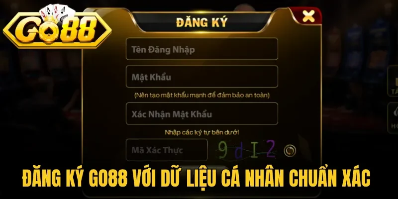 Đăng ký Go88 với dữ liệu cá nhân chuẩn xác 