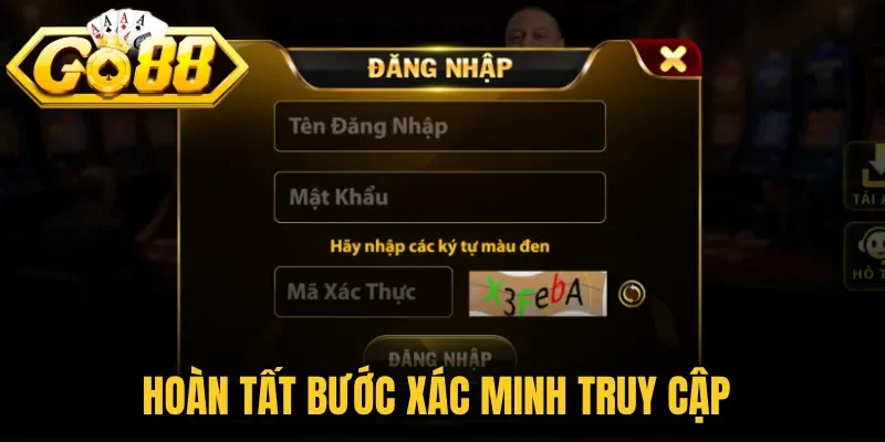 Hoàn tất bước xác minh truy cập