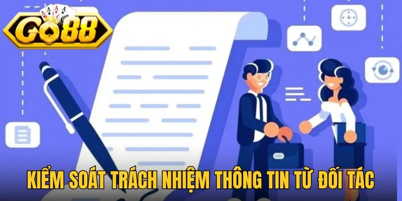 Kiểm soát trách nhiệm thông tin từ đối tác ngoài