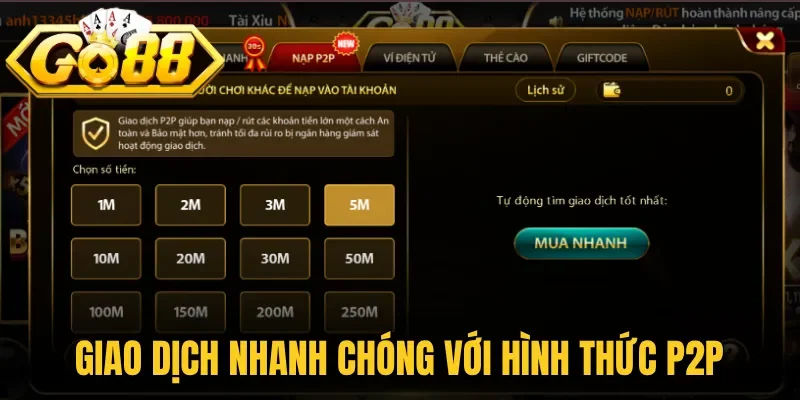 Giao dịch nhanh chóng với hình thức P2P