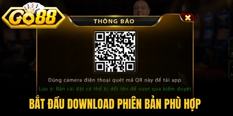Bắt đầu download phiên bản phù hợp